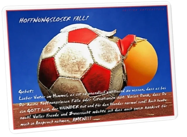 Christliche Postkarte: Geplatzter Fußball