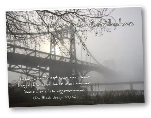 Christliche Trauerkarte: KW-Brücke im Morgennebel