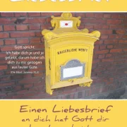 Christliches Poster im A2 Hochformat mit dem Titel „Liebesbrief“. Das gelbe Design zeigt das Foto eines historischen Postkastens der Kaiserlichen Werft Wilhelmshaven sowie den Bibelvers Jeremia 31,3: „Ich habe dich je und je geliebt“.