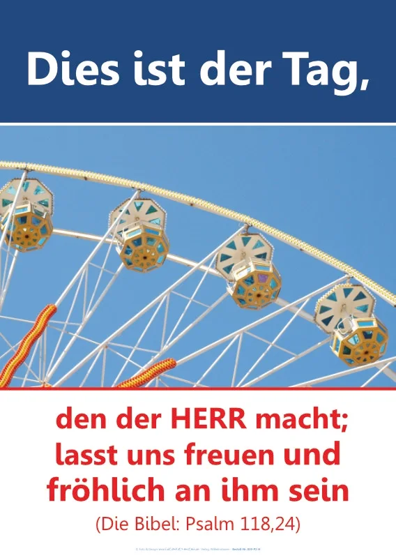 Christliches Poster „Dies ist der Tag“ mit Psalm 118,24 und Riesenradmotiv im DIN-A2-Hochformat.