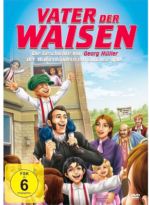 DVD - Vater der Waisen - Die Geschichte von Georg Müller