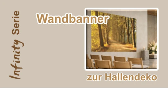 Ein Wandbanner um eine Trauerhalle edel zu dekorieren